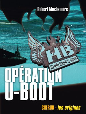 cover image of Henderson's Boys (Tome 4)--Opération U-Boot